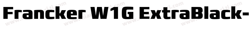 Francker W1G ExtraBlack字体转换